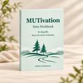 MUTivation – Dein Workbook